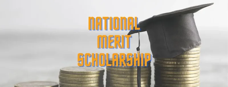 National Merit Scholarship: Celebrating Excellence and Future Potential